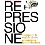 Mappare la repressione e organizzare la solidarietà
